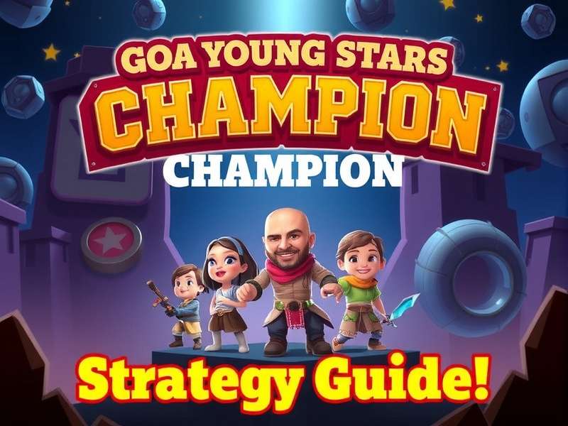 Goa Young Stars Champion strategy guide